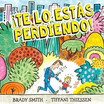 ¡TE LO ESTÁS PERDIENDO!