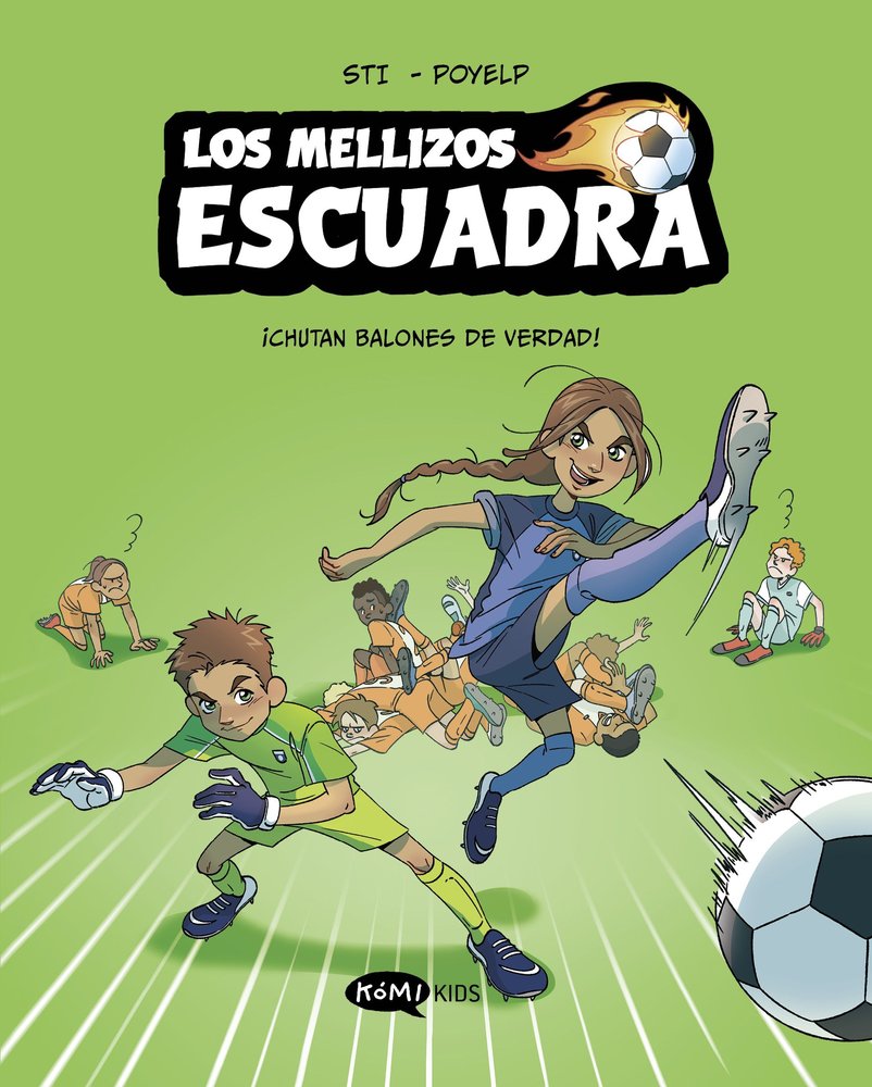 Los mellizos Escuadra 1. ¡Chutan balones de verdad!