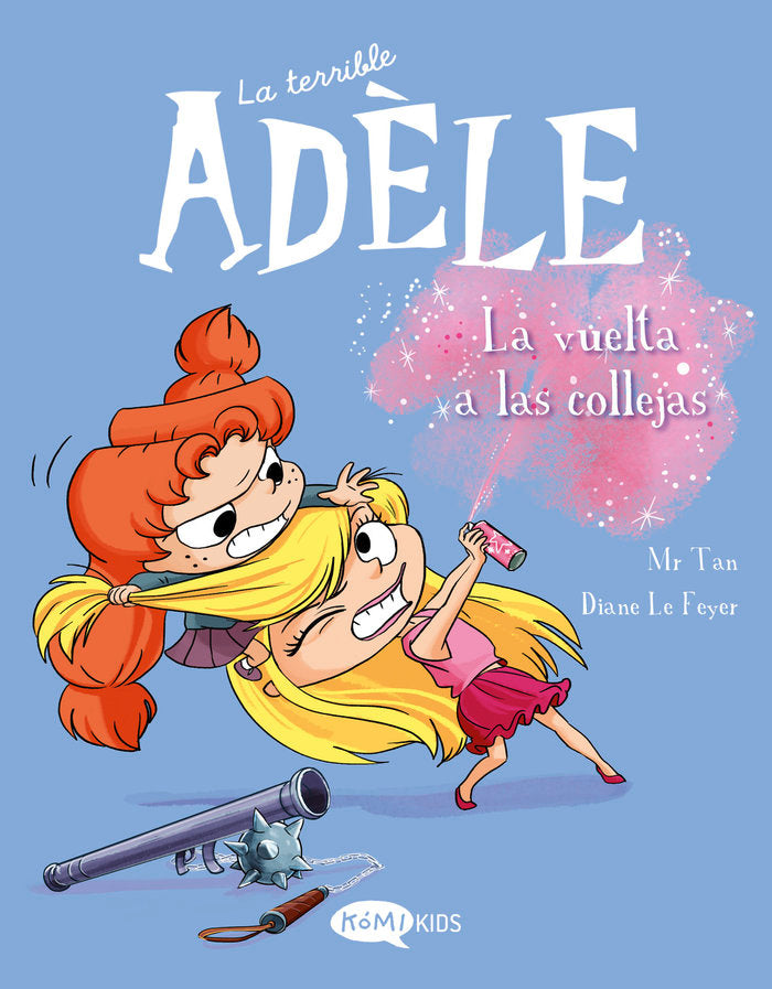 La terrible Adèle Vol.9 La vuelta a las collejas