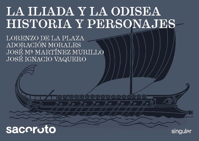 La Ilíada y la Odisea. Historia y personajes