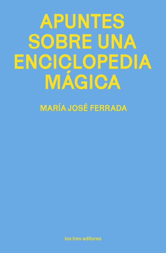 Apuntes sobre una enciclopedia mágica