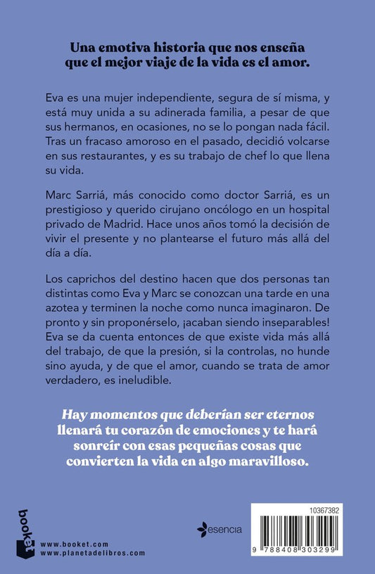 Hay momentos que deberían ser eternos