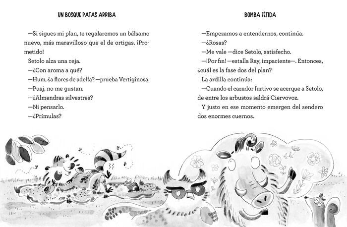 Un bosque patas arriba. Bomba fétida