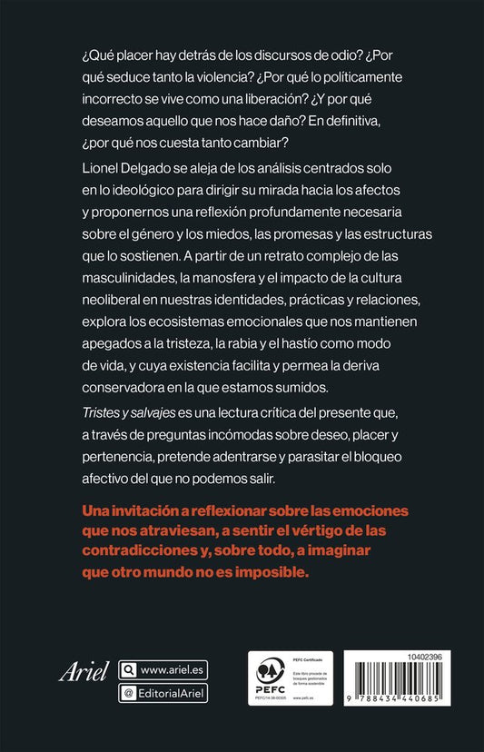 Tristes y salvajes