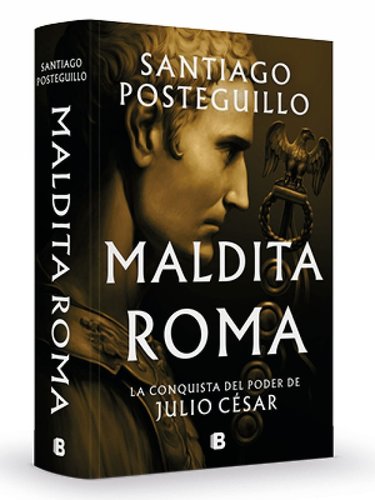 Maldita Roma (Serie Julio César 2)