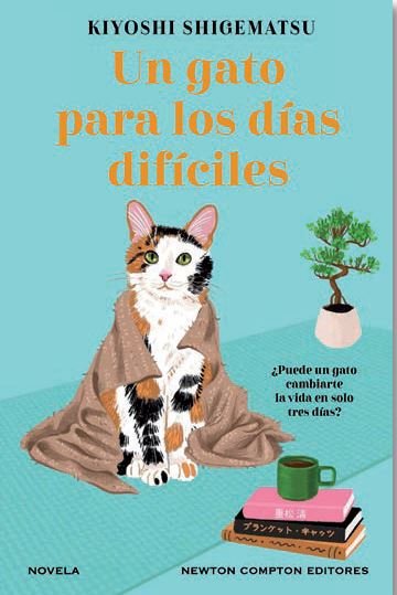 Un gato para los días difíciles