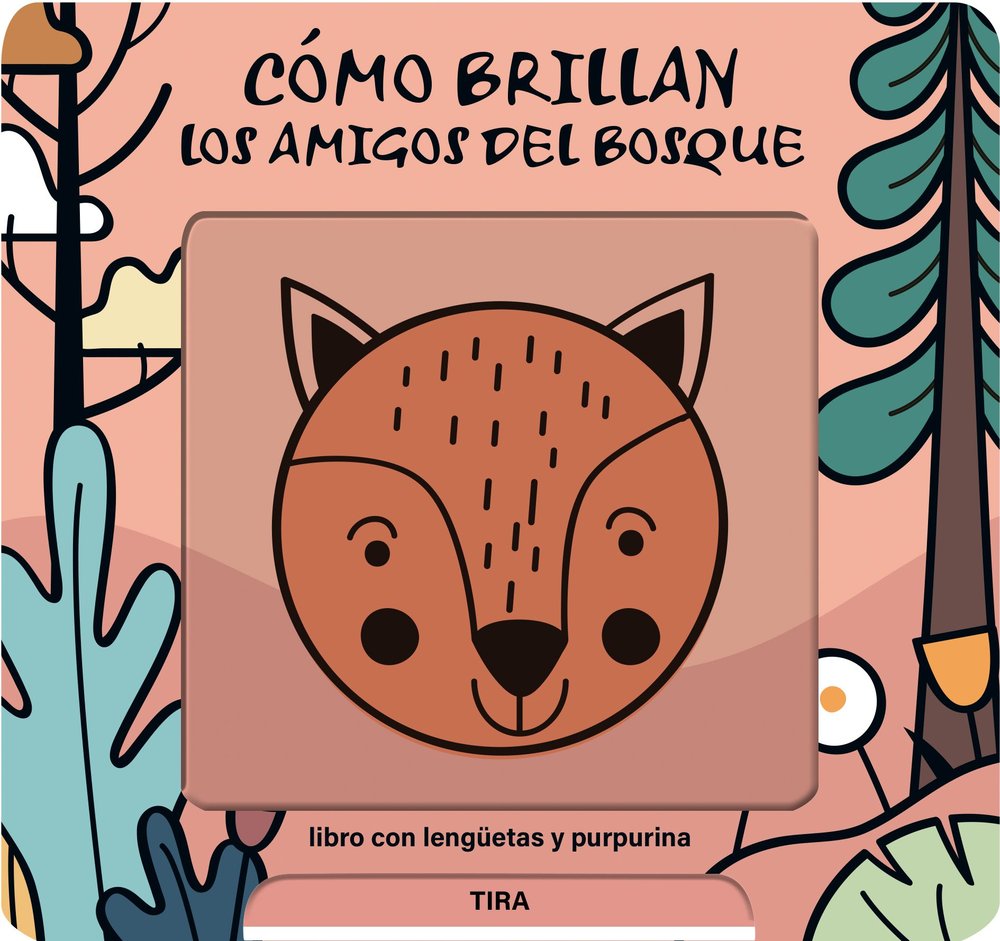 Cómo brillan los amigos del bosque