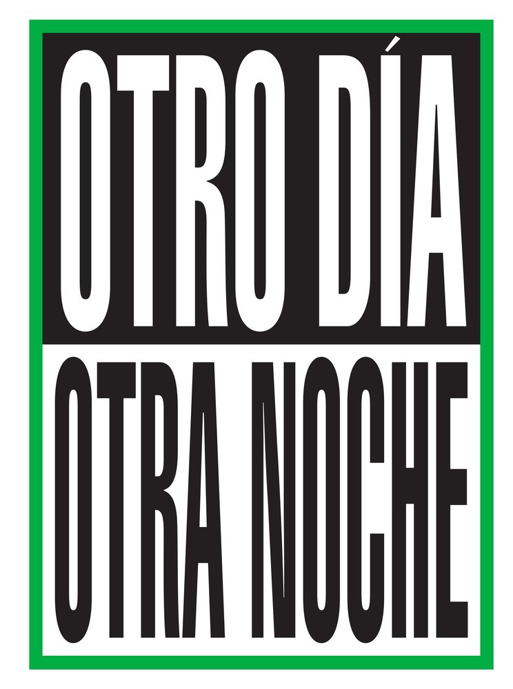 Otro día. Otra noche.