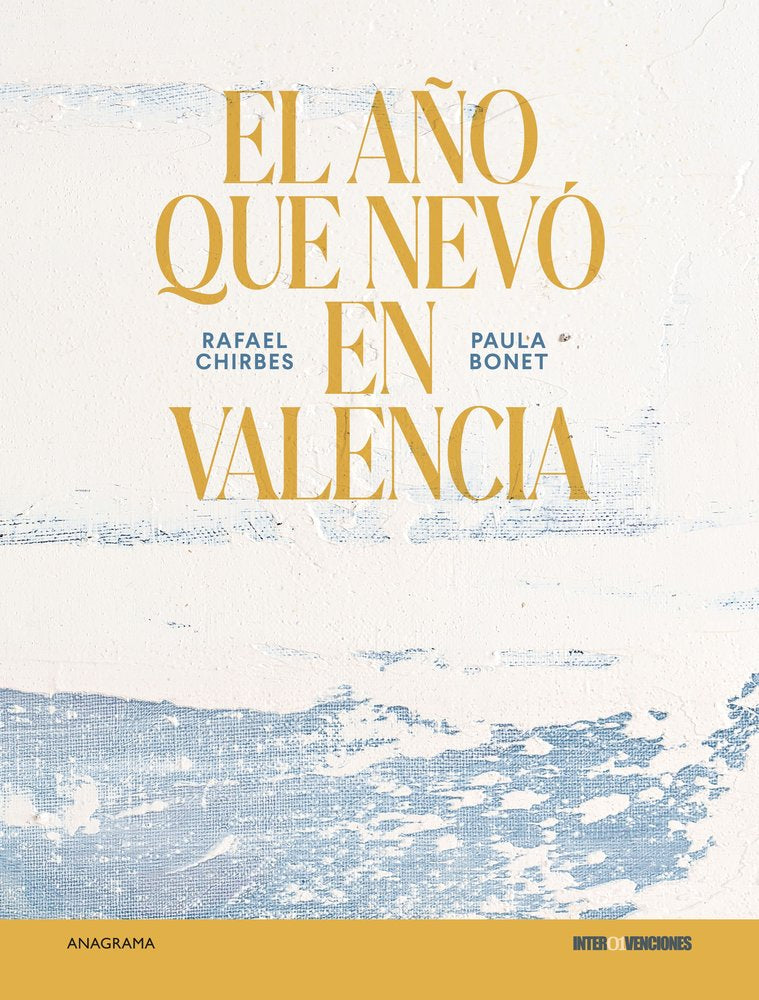 El año que nevó en Valencia