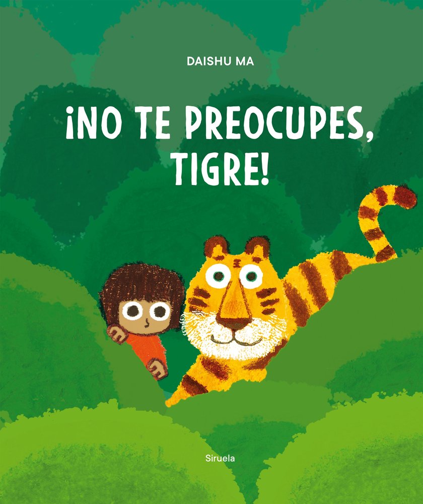 ¡No te preocupes, tigre!