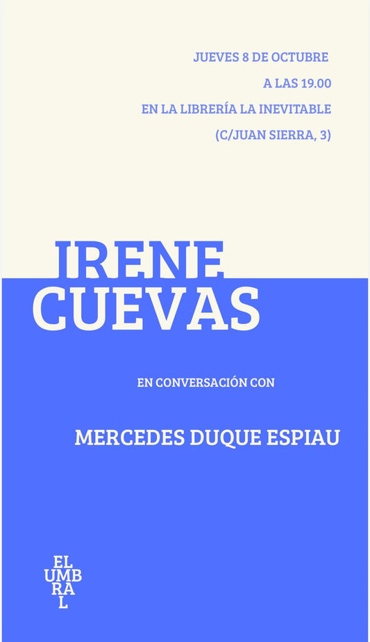 08.10.26 El Umbral con Irene Cuevas