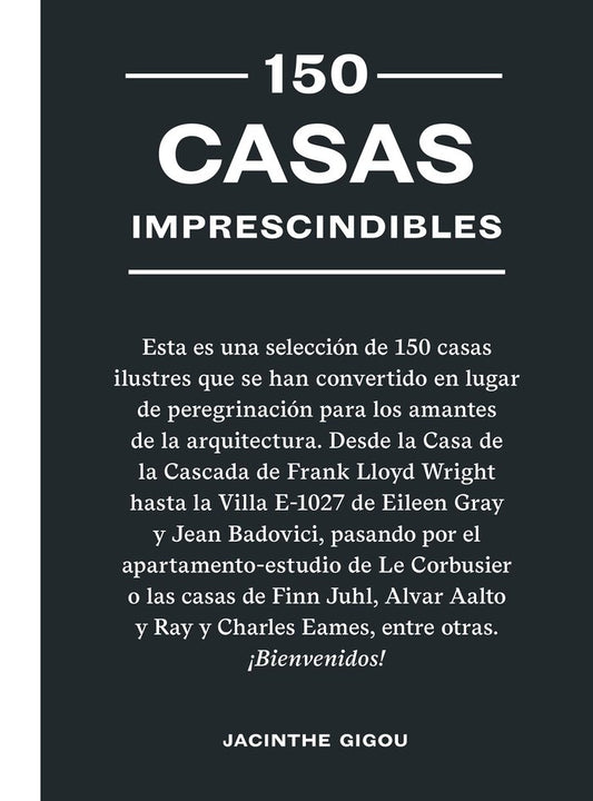 150 casas imprescindibles