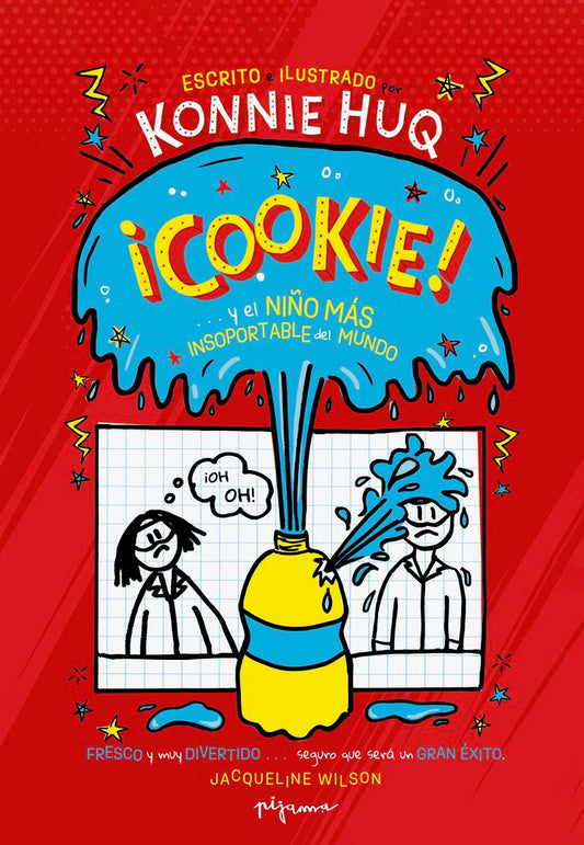 Cookie… ¡y el niño más insoportable del mundo!