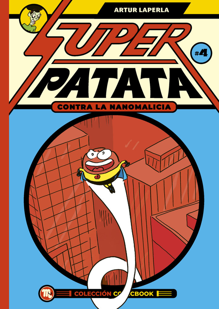 Superpatata contra la nanomalicia (comicbook 4)