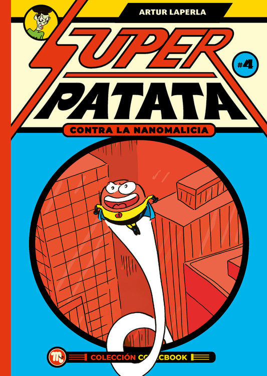 Superpatata contra la nanomalicia (comicbook 4)