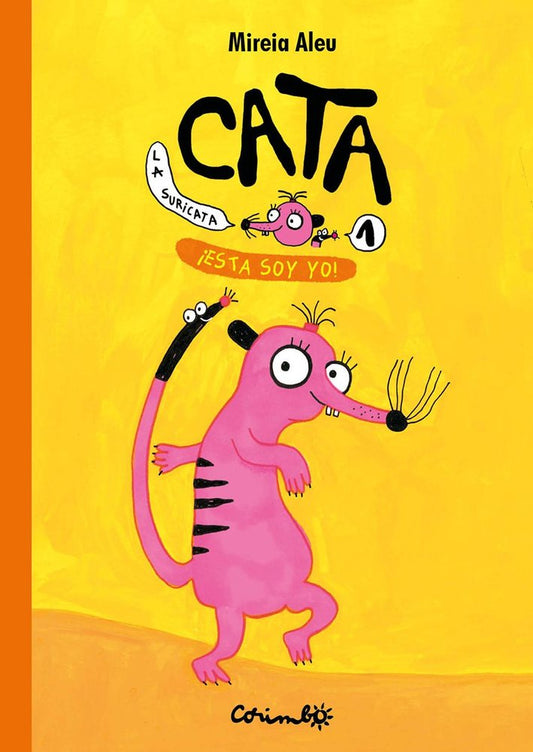 CATA LA SURICATA. ¡Esta soy yo! Vol.1