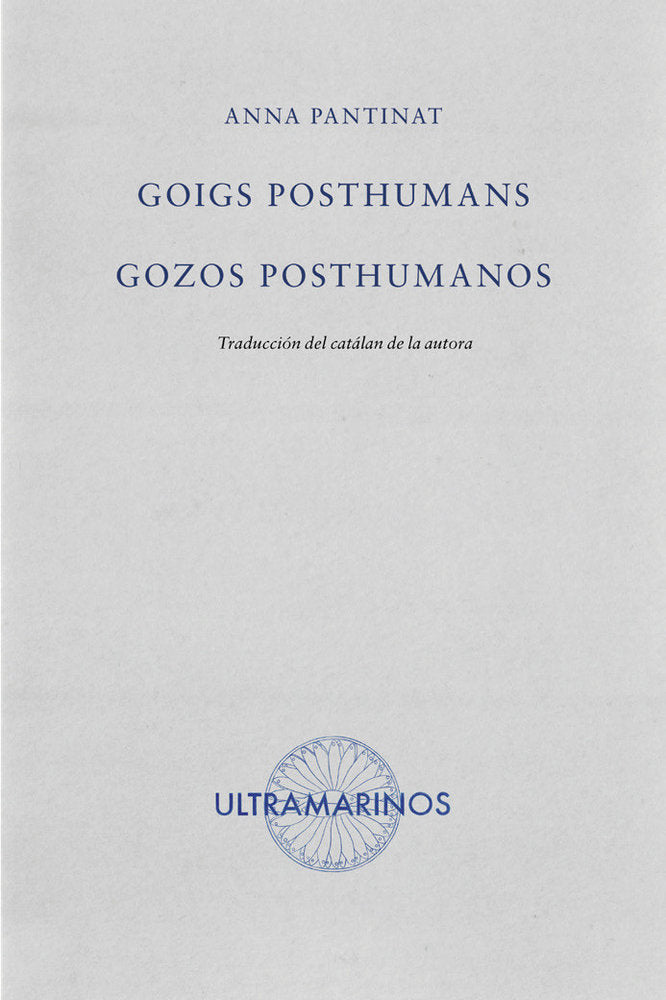 GOIGS POSHUMANS / GOZOS POSTHUMANOS
