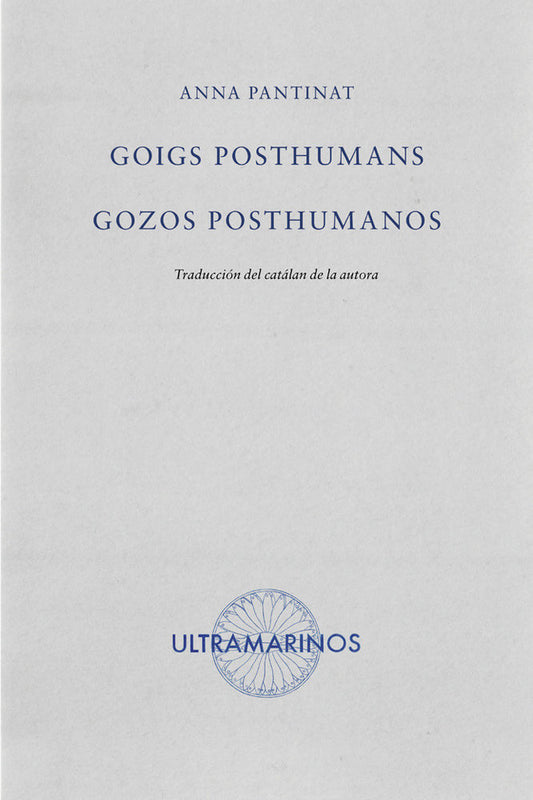 GOIGS POSHUMANS / GOZOS POSTHUMANOS