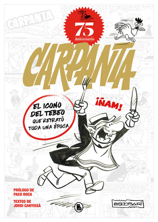 Carpanta 75º aniversario