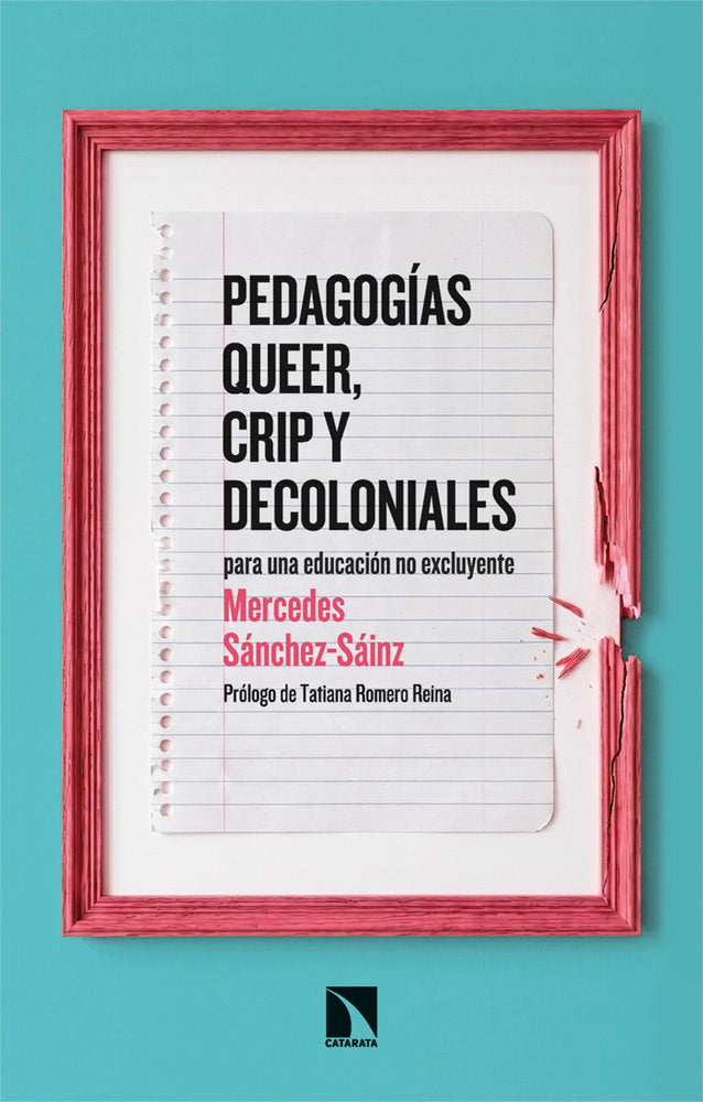PEDAGOG¡AS QUEER, CRIP Y DECOLONIALES