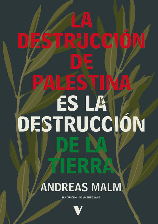 LA DESTRUCCION DE PALESTINA ES LA DESTRUCCION DE L