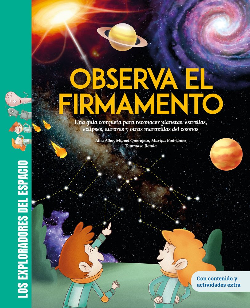 Observa el firmamento | Una guía completa para reconocer planetas, estrellas, eclipses, auroras y otras maravillas del cosmos