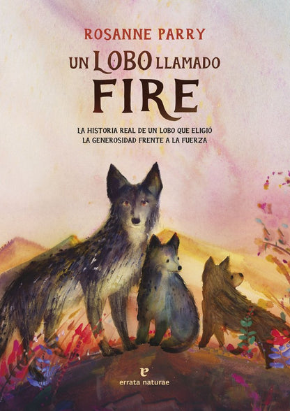 Un lobo llamado Fire