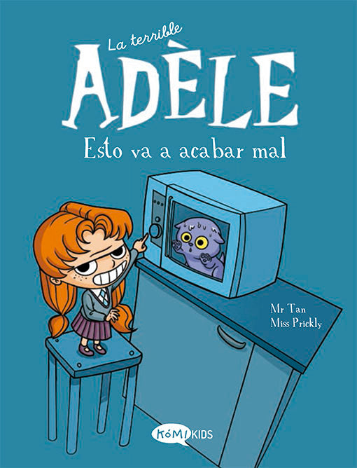 La terrible Adèle Vol.1 Esto va a acabar mal