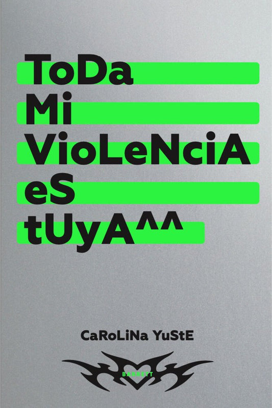 Toda mi violencia es tuya