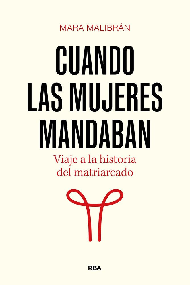 Cuando las mujeres mandaban