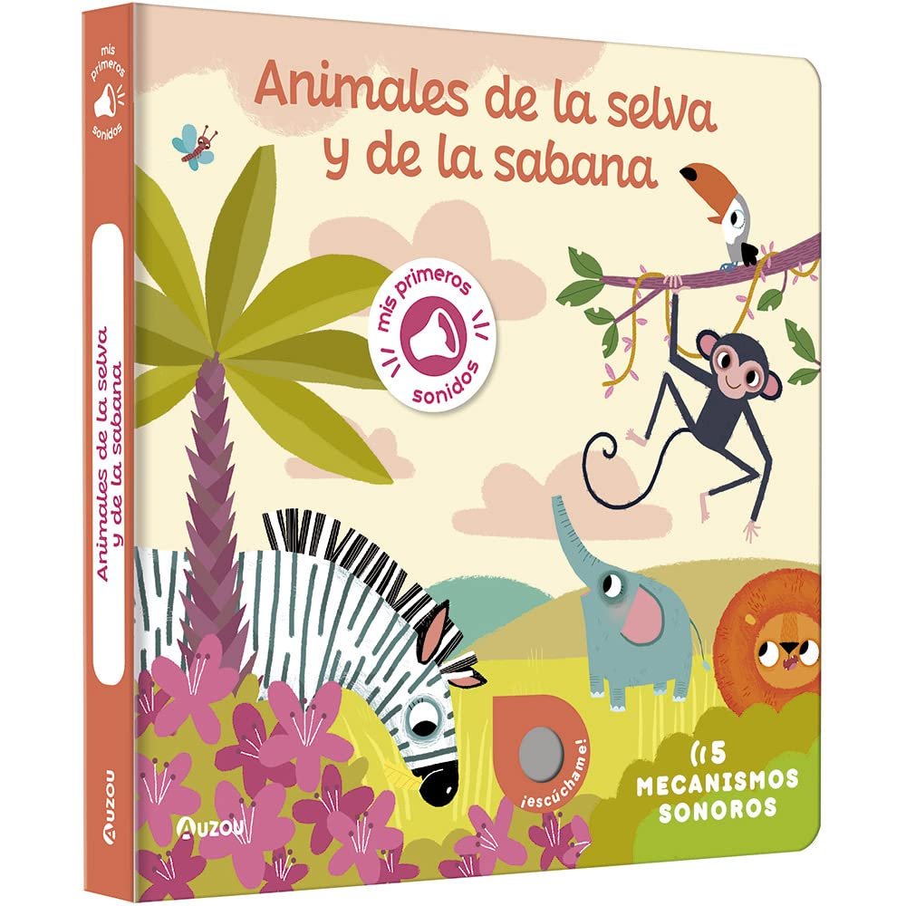 Libro de sonidos. Animales de la selva y de la sabana