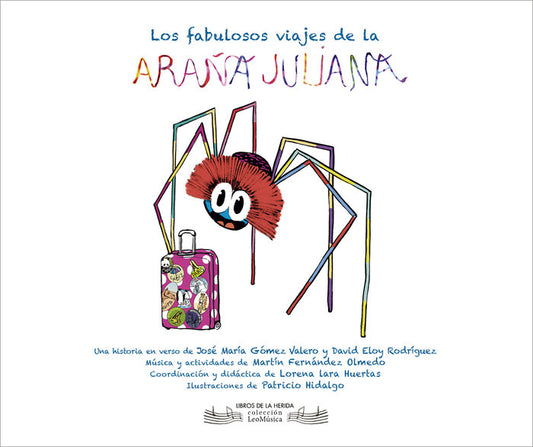 LOS FABULOSOS VIAJES DE LA ARAÑA JULIANA