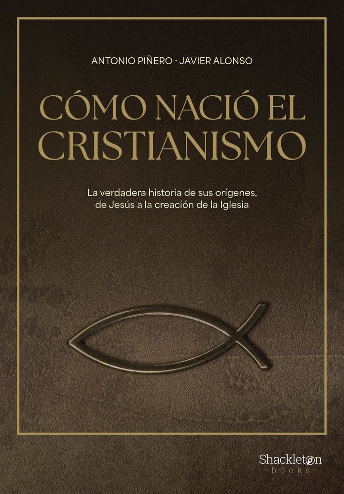 Cómo nació el cristianismo