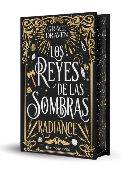 Los reyes de las sombras. Radiance (edición especial limitada en tapa dura con cantos pintados)