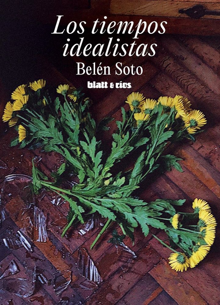Los tiempos idealistas