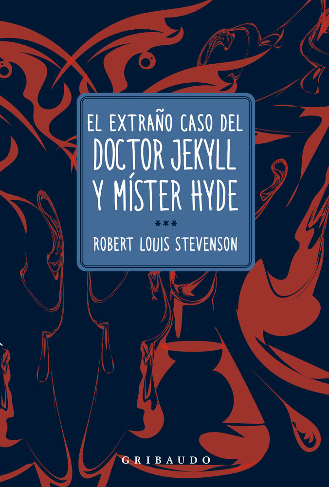 El extraño caso del doctor Jekyll y míster Hyde