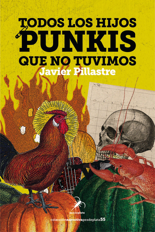 TODOS LOS HIJOS PUNKIS QUE NO TUVIMOS