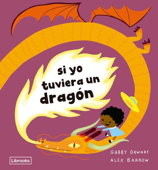 Si yo tuviera un dragón