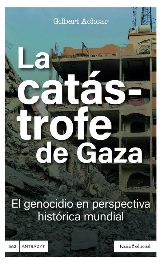 La catástrofe de Gaza