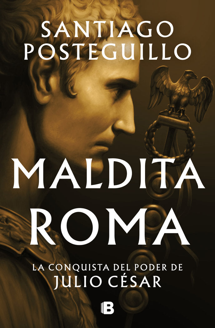 Maldita Roma (Serie Julio César 2)
