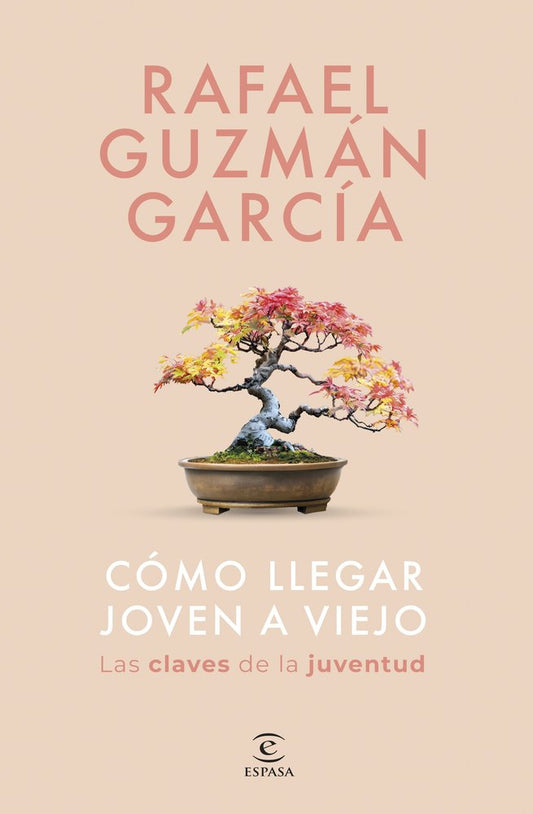 Cómo llegar joven a viejo