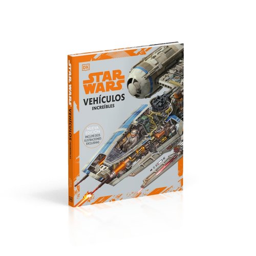 Star Wars. Vehículos increíbles
