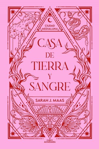 Casa de tierra y sangre (edición especial limitada) (Ciudad Medialuna 1)