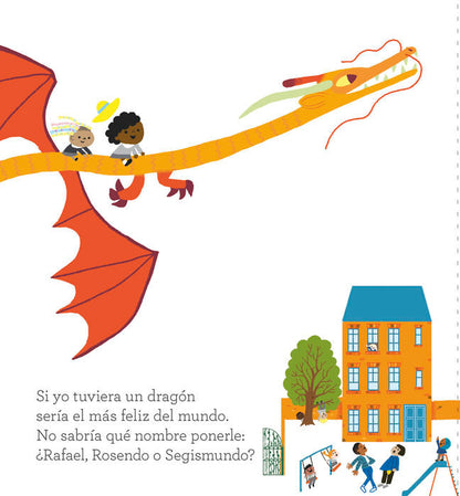 Si yo tuviera un dragón