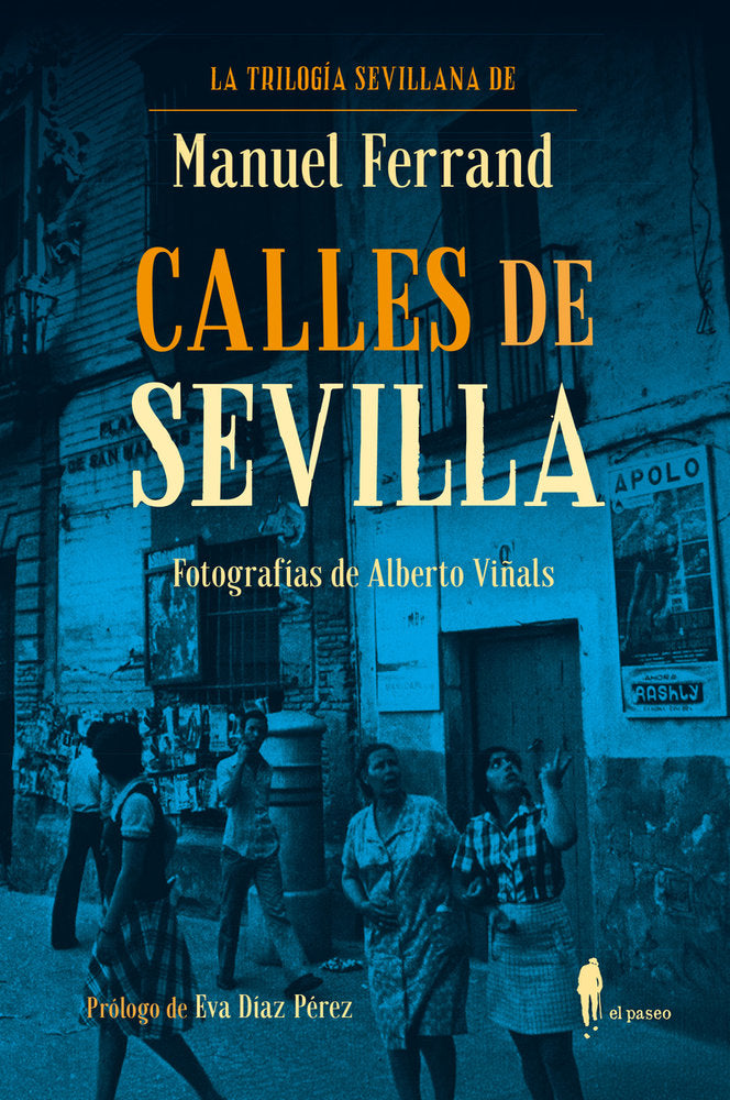 La trilogía sevillana de Manuel Ferrand