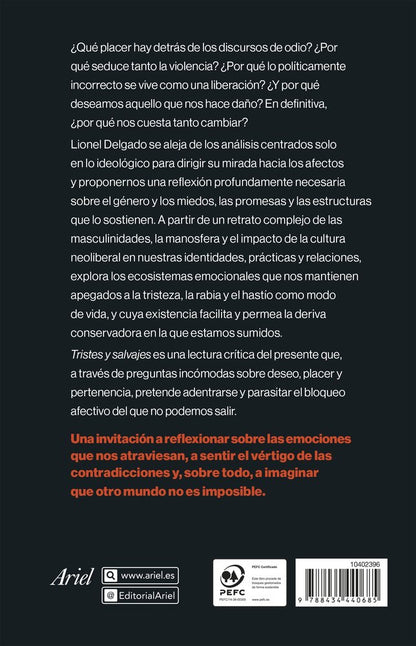 Tristes y salvajes
