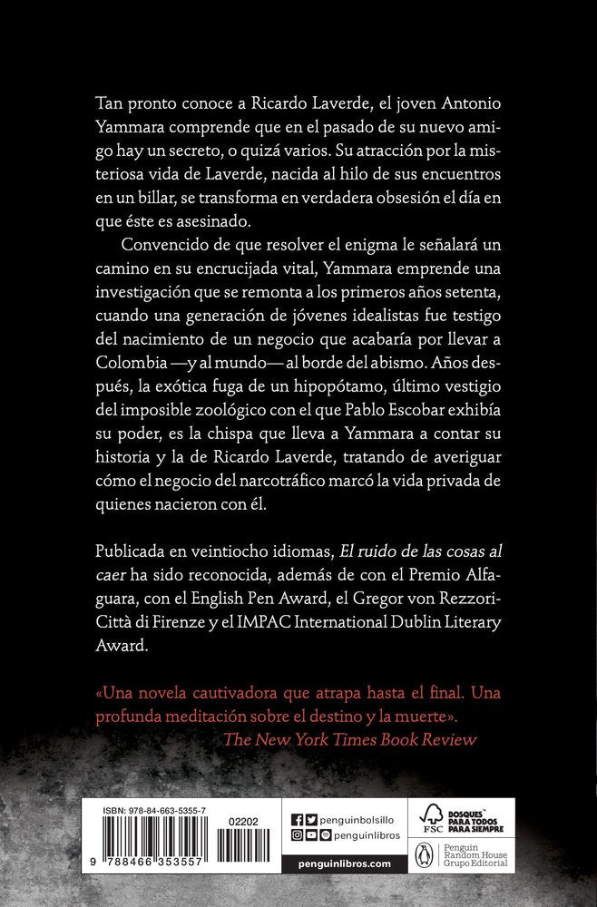 El ruido de las cosas al caer (Premio Alfaguara de novela 2011)
