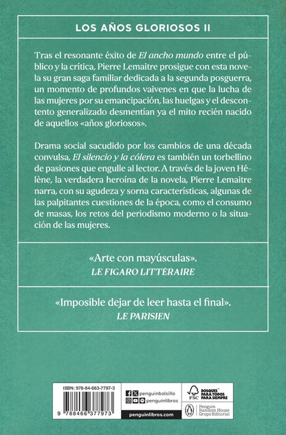 El silencio y la cólera (Los años gloriosos 2)