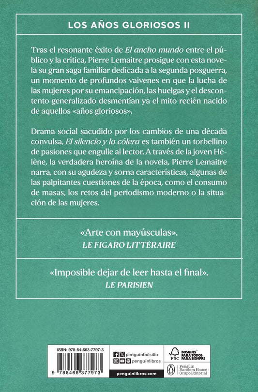 El silencio y la cólera (Los años gloriosos 2)