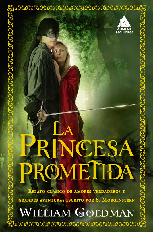 La princesa prometida (edición especial limitada en tapa dura con cantos pintados)